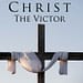 Christ the victor
